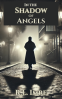 Cover Image: In the Shadow of Angels