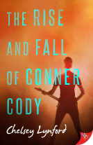 book cover for The Rise and Fall of Conner Cody