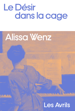 Couverture du livre pour Le Désir dans la cage