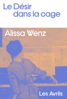 Couverture du livre pour Le Désir dans la cage