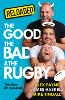 book cover for Reloaded – The Good, The Bad & The Rugby