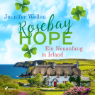 Buchcover für Rosebay Hope - Ein Neuanfang in Irland
