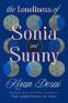 Cover Image: The Loneliness of Sonia and Sunny