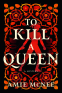 Cover Image: To Kill a Queen