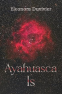 Cover Image: Ayahuasca Is