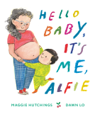book cover for Hello Baby, It's Me, Alfie