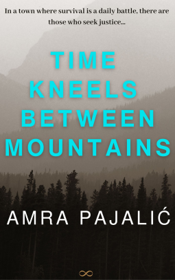 book cover for Time Kneels Between Mountains