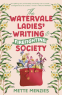 Cover Image: The Watervale Ladies' Writing and Firefighting Society