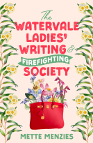 book cover for The Watervale Ladies' Writing and Firefighting Society