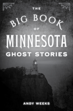 book cover for The Big Book of Minnesota Ghost Stories