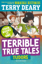 book cover for Terrible True Tales: Tudors