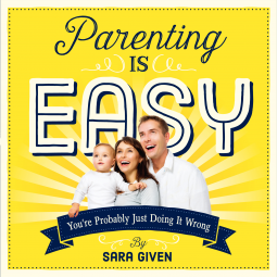 book cover for Parenting Is Easy