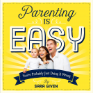book cover for Parenting Is Easy