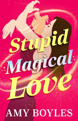 book cover for Stupid Magical Love