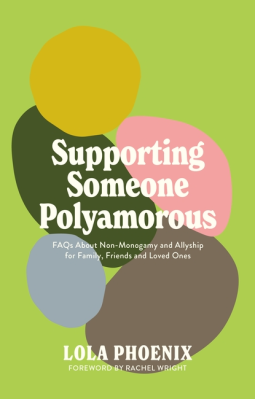 book cover for Supporting Someone Polyamorous