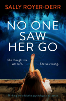 book cover for No One Saw Her Go
