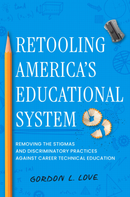book cover for Retooling America's Educational System