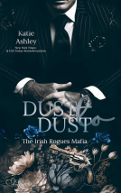 Buchcover für The Irish Rogues Mafia Family Teil 2: Dust to Dust