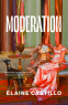 Cover Image: Moderation