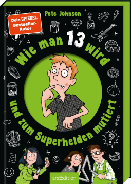 Buchcover für Wie man 13 wird und zum Superhelden mutiert