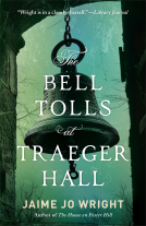 book cover for The Bell Tolls at Traeger Hall