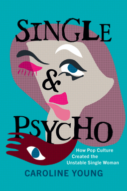 book cover for Single and Psycho