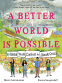 Cover Image: A Better World Is Possible