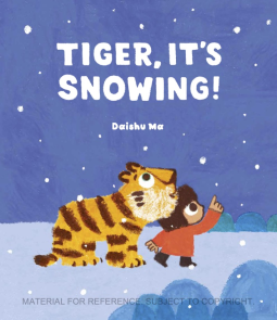book cover for Tiger, It's Snowing!