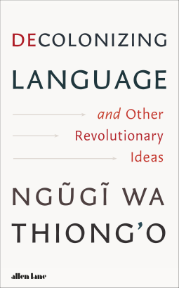 book cover for Decolonizing Language and Other Revolutionary Ideas