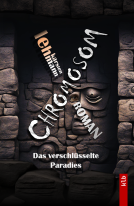 Buchcover für Chromosom: Das verschlüsselte Paradies