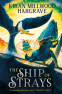 Cover Image: The Ship of Strays