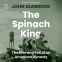 Cover Image: The Spinach King