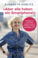 Buchcover für «Aber alle haben ein Smartphone!» 
