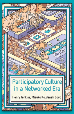 book cover for Participatory Culture in a Networked Era