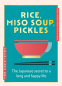 Cover Image: Rice, Miso Soup, Pickles