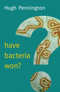 book cover for Have Bacteria Won?