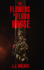 Cover Image: The Flowers at Flood House