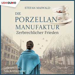 Buchcover für Die Porzellanmanufaktur - Zerbrechlicher Frieden