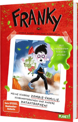 Buchcover für Franky 1: Meine schräge Zombie-Familie, Schrumpfdrachen und andere Katastrophen