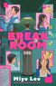 Cover Image: Break Room