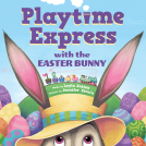 book cover for Playtime Express with the Easter Bunny
