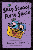 book cover for Skip School, Fly to Space