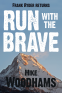 Cover Image:  Run With The Brave