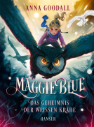 Buchcover für Maggie Blue - Das Geheimnis der weißen Krähe