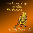 book cover for The Courtship of Julian St. Albans