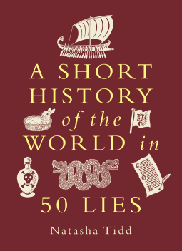 book cover for A Short History of the World in 50 Lies