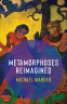 Cover Image: Metamorphoses Reimagined
