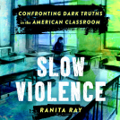 book cover for Slow Violence