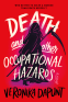 Cover Image: Death and Other Occupational Hazards