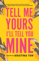 book cover for Tell Me Yours, I'll Tell You Mine
